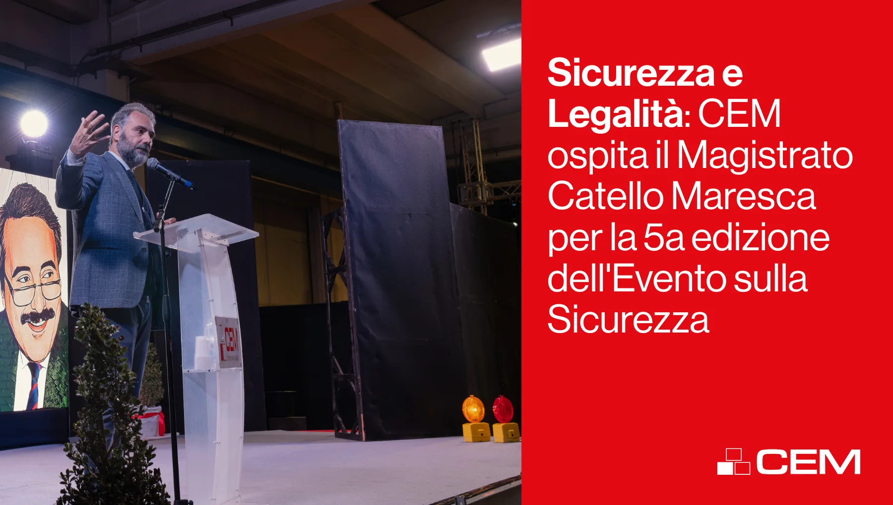 Sicurezza e Legalità: CEM ospita il Magistrato Catello Maresca per la 5a edizione dell’Evento sulla Sicurezza